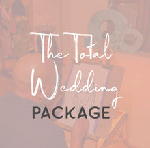 Load image into Gallery viewer, The Total Wedding Package [TWP]